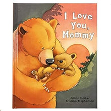 Load image into Gallery viewer, I Love You, Mommy Book

